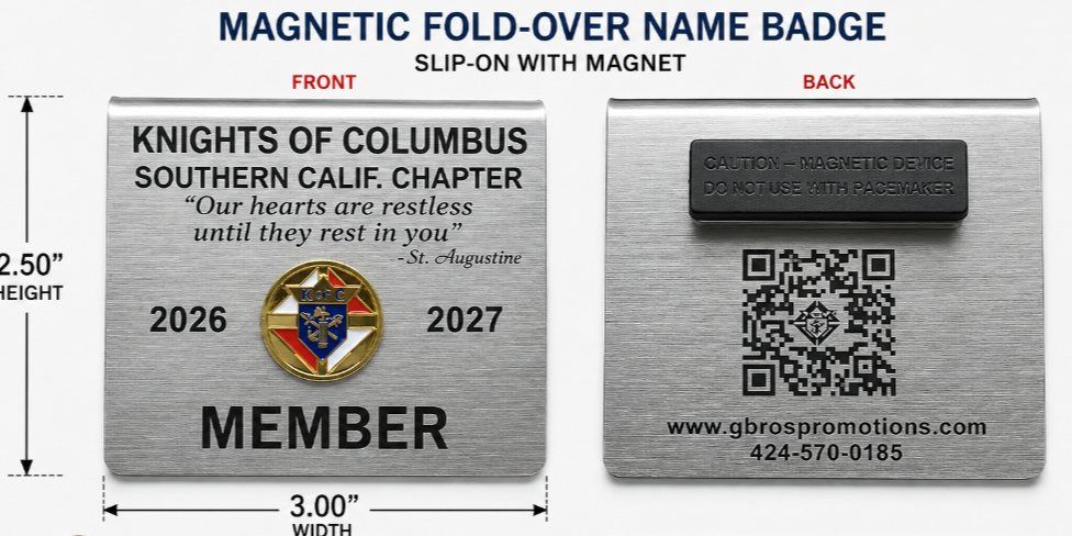 Front and back of a brushed silver magnetic fold-over badge: Knights of Columbus Southern Calif. Chapter, a quote, the years and the emblem on the front; a magnet and a QR code on the back